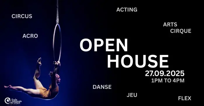 Un artiste de cirque est suspendu à un cerceau sur un fond bleu foncé. Le texte de l'événement se lit comme suit : Journée portes ouvertes de l'École nationale de cirque 2025, 27.09.2025, de 13 h à 16 h, entouré de mots tels que Circus, Acro, Danse, Acting, Arts Cirque, Jeu, et Flex.