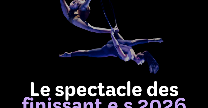 Trois artistes de cirque en body se suspendent gracieusement à des cerceaux aériens sur un fond sombre. Le texte annonce la vente de billets pour le spectacle des finissants 2026 à l'École nationale de cirque, TOHU, Montréal, du 28 mai au 7 juin.