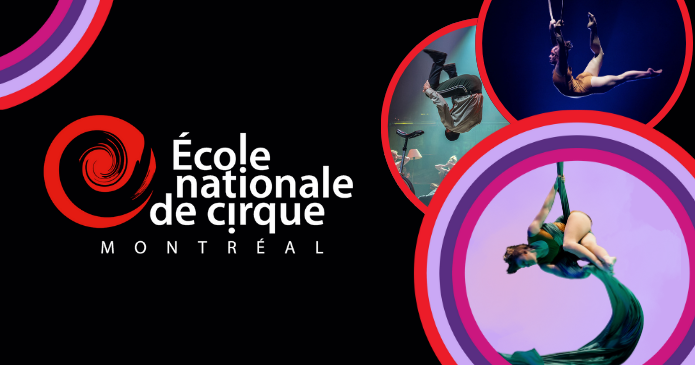 Logo de l'École nationale de cirque Montréal sur fond noir, avec trois photos circulaires d'artistes de cirque dans des numéros aériens et acrobatiques, entourées d'anneaux colorés. Les inscriptions lancées pour les AEC et AEE en enseignement.